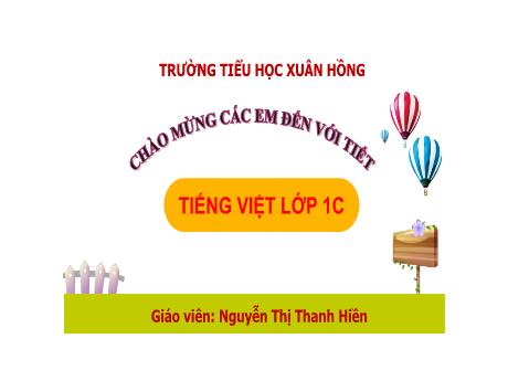 Bài giảng Tiếng Việt 1 - Bài 16: M m N n (Nguyễn Thị Thanh Hiền)