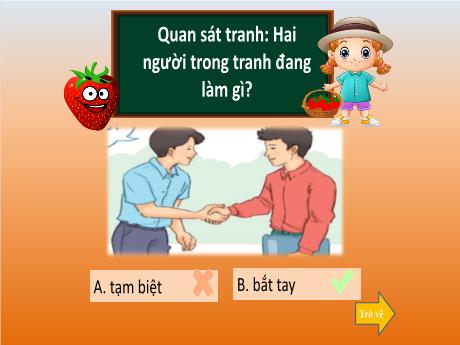 Bài giảng Tiếng Việt 1 - Bài 2: Lời chào (Tiết 1)(Trần Thị Hồng Thúy)