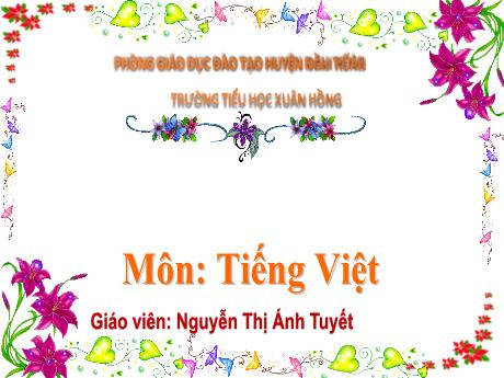 Bài giảng Tiếng Việt 1 - Bài 26: Ph ph Qu qu (Nguyễn Thị Ánh Tuyết)