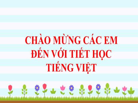 Bài giảng Tiếng Việt 1 - Bài 42: ao eo (Tiết 2)(Nguyễn Thị Ánh Tuyết)