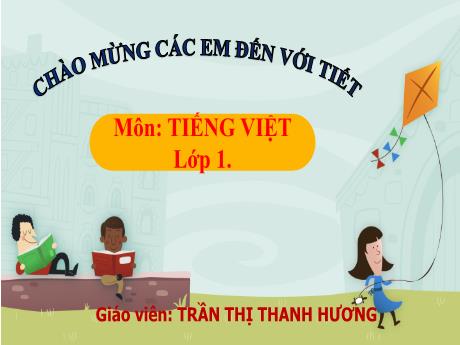 Bài giảng Tiếng Việt 1 - Bài 48: at ăt ât (Trần Thị Thanh Hương)
