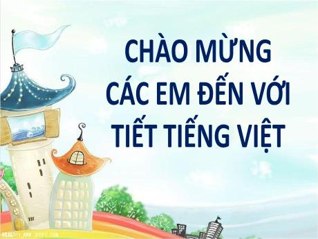 Bài giảng Tiếng Việt 1 - Bài 54: op ôp ơp (Tiết 2)(Nguyễn Thị Ánh Tuyết)