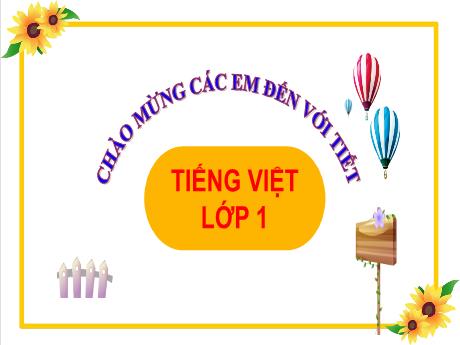Bài giảng Tiếng Việt 1 - Bài 59: ang ăng âng (Tiết 1)(Nguyễn Thị Ánh Tuyết)