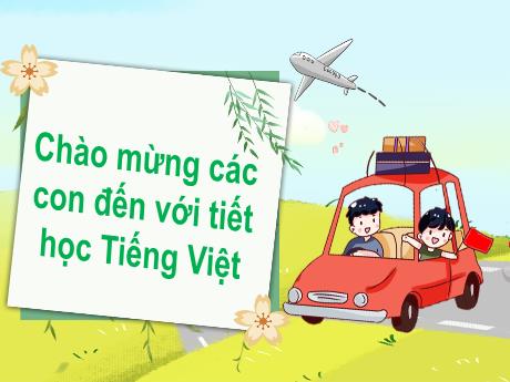 Bài giảng Tiếng Việt 1 - Bài 59: ang ăng âng (Trần Thị Thanh Hương)