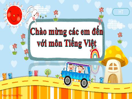 Bài giảng Tiếng Việt 1 - Bài 63: iêng iêm yên (Tiết 1)(Nguyễn Thị Ánh Tuyết)