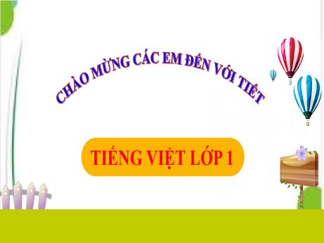 Bài giảng Tiếng Việt 1 - Bài 75: Ôn tập và kể chuyện (Tiết 1)(Trần Thị Hồng Thúy)
