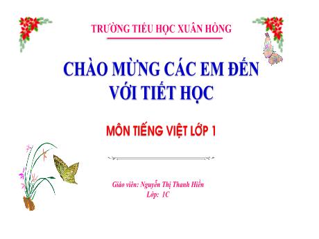Bài giảng Tiếng Việt 1 - Bài 8: D d Đ đ (Nguyễn Thị Thanh Hiền)