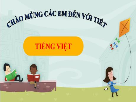 Bài giảng Tiếng Việt 1 - Chủ đề 2, Bài 2: Làm anh (Tiết 2)(Trần Thị Thanh Hương)