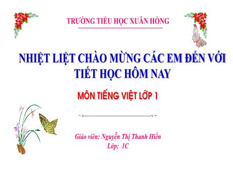Bài giảng Tiếng Việt 1 (Kết nối tri thức) - Bài 26: Ph ph Qu qu (Nguyễn Thị Thanh Hiền)