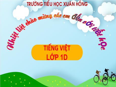 Bài giảng Tiếng Việt Lớp 1 - Chủ đề 6, Bài 1: Loài chim của biển cả (Trần Thị Hồng Thúy)