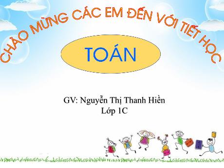 Bài giảng Toán 1 - Bài 13: Luyện tập chung (Trang 86)(Nguyễn Thị Thanh Hiền)