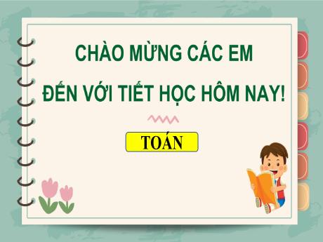 Bài giảng Toán 1 - Bài 27: Thực hành ước lượng và đo độ dài (Trần Thị Hồng Thúy)