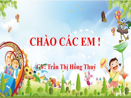 Bài giảng Toán 1 - Chủ đề 1. Bài: Luyện tập (Trang 12)(Trần Thị Hồng Thúy)