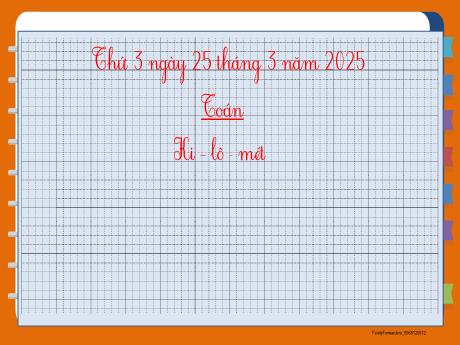 Bài giảng Toán 2 - Bài: Ki-lô-mét (Nguyễn Thị Thu Hà)